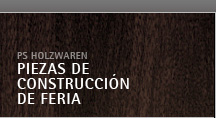 PS Holzwaren piezas de construcción de feria