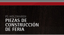 PS Holzwaren piezas de construcción de feria
