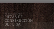 PS Holzwaren piezas de construcción de feria